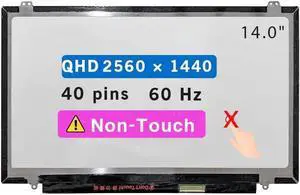 14.0" Screen Replacement for Dell Latitude E7470 LCD Display Panel 40 pin (QHD 2560×1440 Non-Touch)