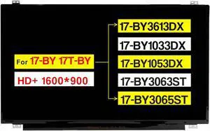 17.3" Replacement for HP 17-by 17T-by 17-BY3613DX 17-BY1033DX 17-BY1053DX 17-BY3063ST 17-BY3065ST L22561-001 L22562-001 851051-002 B173RTN02.2 Screen LCD Display Panel (HD+ 1600 * 900 Non-Touch)