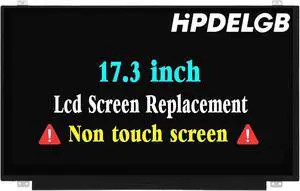 17.3" Screen Replacement for HP Pavilion 17Z-AR000 LCD Digitizer Display Panel 30 Pins 60Hz FHD 1920x1080 Non-Touch Screen