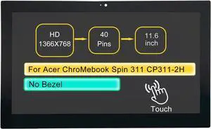 NUOLAISUN Screen Replacement Digitizer Assembly for Acer ChroMebook Spin 311 CP311-2H CP311-2H-C7QD 11.6" LCD On-Cell Touch Display Panel 40 pin HD 1366 * 768 with Bezel