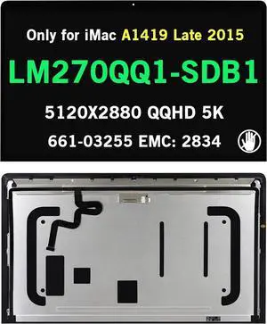 NUOLAISUN Replacement LCD Display Glass Screen A1419 5K Screen Compatible with Apple iMac 27" LM270QQ1 SD B1 SDB1 EMC:2834 MK462LL/A MK482LL/A