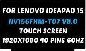 NUOLAISUN NV156FHM-T07 V8.0 Replacement for Lenovo 5D10W46422 5D11C74688 SD11C74689 5D11B38235 5D11B64636 5D11C12738 1920X1080 15.6 " 40 Pins 60Hz LED Display Panel (for Touch Screen Only)