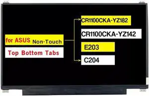 NUOLAISUN Replacement for ASUS Chromebook CR1100 C204 E203 CR1100CKA-YZ182 CR1100CKA-YZ142 11.6" HD 1366 * 768 30 Pins Non-Touch Screen LCD Display Panel (Top and Bottom Tabs)