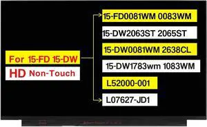 Screen Replacement for HP 15-FD0081WM 15-FD0083WM 15-DW 15-DW2063ST 15-DW2065ST 15-DW0081WM 15-DW2638CL 15-DW1783wm 15-DW1083WM L52000-001 L07627-JD1 HD 1366 * 768 30 Pins LCD Non-Touch Display Panel