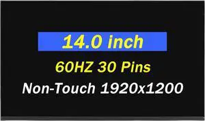 Replacement for NV140WUM-N43 V8.0 B140UAN03.2 N140JCA-EEL Rev.C1 LP140WU2(SP)(D1) M140NWHE R1 MNE007JA1-1 M140NW4D R4 B140UAN02.1 14.0" 1920x1200 60HZ 30 Pins LCD Non-Touch Screen Display Panel