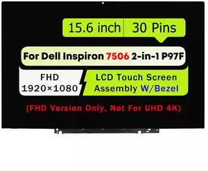 NUOLAISUNScreen Replacement 15.6" for Dell Inspiron 15 7506 2-in-1 P97F P97F003 P97F005 IPS LCD Display Touch Screen Digitizer Assembly with Bezel (FHD 1920x1080-30Pin Connector)