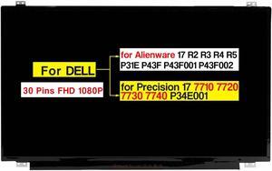 17.3" Replacement for Dell Alienware 17 R2 R3 R4 R5 P31E P43F P43F001 P43F002 for Dell Precision 17 7710 7720 7730 7740 P34E001 Non-Touch Screen LCD Display FHD 1920 * 1080 30 pins (Not for HD+)