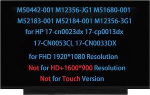 M50442-001 M12356-JG1 M51680-001 M52183-001 M52184-001 M12356-3G1 LCD Screen for HP 17-cn0023dx 17-cp0013dx 17-CN0053CL 17-CN0033DX Display Panel FHD(1920 * 1080)(Not for Touch Version)