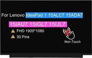 15.6" Screen Replacement for Lenovo IdeaPad 1 15ALC7 15ADA7 15IAU7 15IGL7 15IJL7 LCD Display Panel (FHD 1920 * 1080 30 pin 60 Hz Non-Touch)