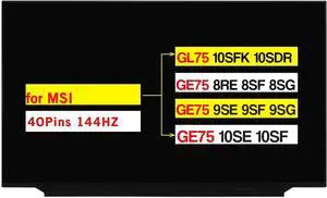 NUOLAISUN 17.3" Screen Replacement for MSI GL75 10SFK 10SDR MS-17E3 MS-17E4 MS-17E7 MS-17E2 for MSI GE75 10SF 8RE 8SF 8SG 9SE 9SF 9SG 10SE LCD Non-Touch Display Panel (40 Pins 144HZ)