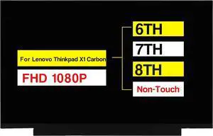 NUOLAISUN 14.0" Replacement for Lenovo Thinkpad X1 Carbon 6TH 7TH 8TH Gen FRU 00NY435 01YN149 01YN155 01YN154 FHD 1920×1080 30 Pins Non-Touch Screen LCD Display Panel (Not for HD/Touch Version)