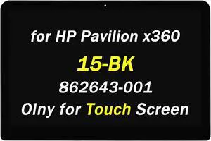 862643-001 862644-001 Replacement for HP Pavilion x360 15-BK020WM 15-BK152NR 15-BK163DX 15-BK193MS 15-BK010NR 15-BK074NR 15-BK015NR 15.6" FHD 1920x1080 LCD LED Touch Screen Display Digitizer Assembly