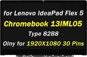 5D10S39656 5D10S39657 Replacement for Lenovo IdeaPad Flex 5 Chromebook 13IML05 2-in-1 LCD Display Type 82B8 82B80006UX 82B8000AUS 82B8000BUS 13.3" 1920X1080 30pins LED Touch Screen Digitizer Assembly