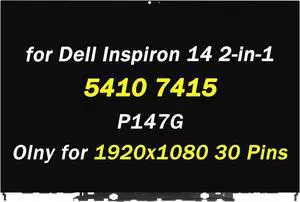 Replacement for Dell Inspiron 14 5410 7415 2-in-1 LCD Display P147G P147G001 P147G002 14.0" 30pins LCD LED Touch Screen Digitizer Assembly with Bezel (Only for 1920x1080)