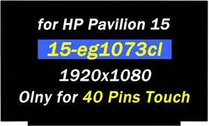 Replacement for HP Pavilion 15-EG 15T-EG 15-EG1053CL 15-EG1073CL 15-EG0050WM 15-EG1025CL 15-eg0025cl M16342-001 L47876-LD2 FHD 1920x1080 60HZ 40 Pins 15.6" LCD Touch Screen Digitizer
