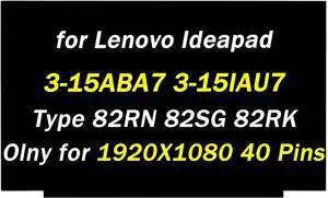 Replacement for Lenovo Ideapad 3-15ABA7 3-15IAU7 5-15IIL05 5-15ITL05 5-15ARE05 5-15ALC05 Type 82RN 82SG 82RK 1920x1080 40 Pin 60Hz 15.6" LCD Touch Screen Display Panel (Only for Touch Screen)