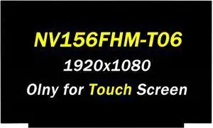 NV156FHM-T06 NV156FHM-T0E V8.0 Replacement for Dell PN DP/N HX3K8 0HX3K8 FHD 1920x1080 40 Pins 15.6" LED LCD Screen Display Digitizer Assembly Panel (Only for Touch Screen)