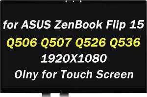 Replacement for Asus Zenbook Flip 15 Q506 Q507 Q526 Q536 Q506F Q526F Q506FA Q526FA Q536F Q536FD-BI7T15 15.6" FHD 1920X1080 30Pin LCD LED Touch Screen Display Digitizer Assembly (Only for 1920X1080)