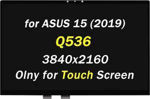 Replacement for ASUS (2019) Q536 Q536F Q536FD Q536FD-BI7T15 2-in-1 LCD Screen NE156QUM-N64 V5.0 40 pin 60HZ 15.6" 4K Ultra HD 3840x2160 LCD Touch Laptop Display Assembly (Only for 3840x2160)