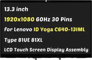 Replacement for Lenovo Ideapad Yoga C640-13IML LTE C640-13 Type 81UE 81XL 81UE001GUS 81UE000EAU P/N: 5D10S39625 5D10S39624 FullHD 1920x1080 13.3" 30 Pins 60Hz LED LCD Touch Screen Display Assembly