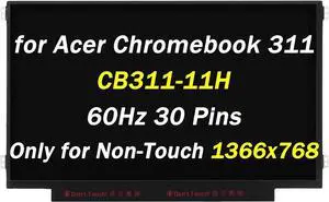 NUOLAISUN B116XTN02.3 912370-003 Screen Replacement for Acer Chromebook 311 CB3-111 CB311-11H-K04N CB3-131 C720 C730 C731 C732 C733 C740 Series 11.6" 1366X768 60HZ 30Pin LCD LED Display Screen Panel