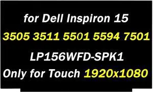NUOLAISUN Replacement for Dell Inspiron 15 3505 3511 5501 5594 7501 LP156WFD-SPK1 LP156WFD (SP)(K1) B156hak02.3 1920x1080 40 Pin 15.6" LCD Touch Screen Display Panel (Only for Touch Screen)