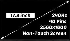 NUOLAISUN Replacement for MSI Raider GE78 HX 13V 14V for Vector 17 HX A14V 17.3 inch 2560x1600 40 Pins 240Hz LCD Screen Display Digitizer Panel (for Non-Touch Screen Only)