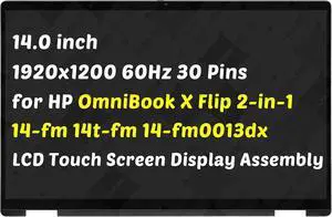 P31116-001 Replacement for HP OmniBook X Flip 2-in-1 14-fm0013dx 14-fm0023dx 14-fm0047nr 14-fm0xxx 14-fm 14t-fm 14.0" Non-OLED 30 Pins LCD Touch Screen Digitizer Display Assembly (for 1920x1200 Only) P31116-001 Replacement for HP OmniBook X Flip 2-in-1 14-fm0013dx 14-fm0023dx 14-fm0047nr 14-fm0xxx 14-fm 14t-fm 14.0" Non-OLED 30 Pins LCD Touch Screen Digitizer Display Assembly (for 1920x1200 Only)