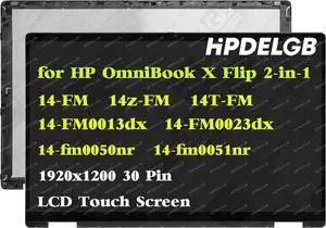 Replacement for HP OmniBook X Flip 2-in-1 14-fm 14t-fm 14-fm0013dx 14-fm0023dx 14-fm0050nr 14-fm0051nr P31156-001 P31116-001 1920x1200 30Pin Laptop LCD Touch Screen Digitizer Assembly Panel Replacement for HP OmniBook X Flip 2-in-1 14-fm 14t-fm 14-fm0013dx 14-fm0023dx 14-fm0050nr 14-fm0051nr P31156-001 P31116-001 1920x1200 30Pin Laptop LCD Touch Screen Digitizer Assembly Panel