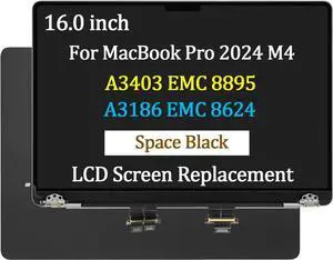 Screen Replacement for MacBook Pro A3403 EMC 8895 LCD Display Assembly | 16.2" Pro M4 MAX 2024 Space Black Screen Replacement for MacBook Pro A3403 EMC 8895 LCD Display Assembly | 16.2" Pro M4 MAX 2024 Space Black