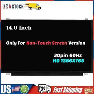 Screen Replacement 14.0" NT140WHM-N31 NT140WHM-N41 LCD Display HD 1366X768 30pin Screen Replacement 14.0" NT140WHM-N31 NT140WHM-N41 LCD Display HD 1366X768 30pin
