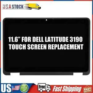 11.6'' For Dell Latitude 3190 2 in 1 LCD Touch Screen Display Assembly Digitizer 11.6'' For Dell Latitude 3190 2 in 1 LCD Touch Screen Display Assembly Digitizer