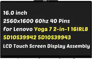 5D10S39942 5D10S39943 Replacement for Lenovo Yoga 7 2-in-1 16IRL8 Type 82YN 16.0 inch 2560x1600 60HZ 40 Pins LCD Touch Screen Display Digitizer Assembly Panel (for 2560x1600 Only) 5D10S39942 5D10S39943 Replacement for Lenovo Yoga 7 2-in-1 16IRL8 Type 82YN 16.0 inch 2560x1600 60HZ 40 Pins LCD Touch Screen Display Digitizer Assembly Panel (for 2560x1600 Only)