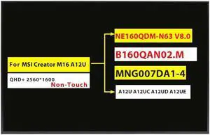 NE160QDM-N63 V8.0 Screen Replacement for MSI Creator M16 A12U A12UC | A12UD A12UE,fit B160QAN02.M MNG007DA1-4, 16.0" WQXGA 2560x1600 100% sRGB 16:10, Non-Touch 40Pins IPS LED LCD Display NE160QDM-N63 V8.0 Screen Replacement for MSI Creator M16 A12U A12UC | A12UD A12UE,fit B160QAN02.M MNG007DA1-4, 16.0" WQXGA 2560x1600 100% sRGB 16:10, Non-Touch 40Pins IPS LED LCD Display