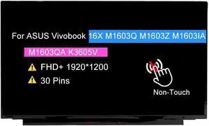LCD Screen for ASUS Vivobook 16X M1603Q M1603Z M1603IA M1603QA B160UAN03.3 | M1603QA-R7512 M1603QA-NS77 M1603QA-DS52, LCD Non-Touch Screen Replacement Display Panel FHD+ 1920x1200 30 Pins 60 Hz LCD Screen for ASUS Vivobook 16X M1603Q M1603Z M1603IA M1603QA B160UAN03.3 | M1603QA-R7512 M1603QA-NS77 M1603QA-DS52, LCD Non-Touch Screen Replacement Display Panel FHD+ 1920x1200 30 Pins 60 Hz