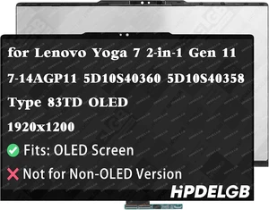 Replacement for Lenovo Yoga 7 2-in-1 14AGP11 Type 83TD OLED Screen 5D10S40360 5D10S40358 14.0 inches WUXGA 1920x1200 OLED LCD Display Touch Screen Digitizer Assembly Replacement for Lenovo Yoga 7 2-in-1 14AGP11 Type 83TD OLED Screen 5D10S40360 5D10S40358 14.0 inches WUXGA 1920x1200 OLED LCD Display Touch Screen Digitizer Assembly