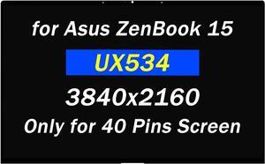 NUOLAISUN Screen Replacement 15.6" for Asus ZenBook 15 UX534 UX534F UX534FAC UX534FT UX534FTC UX534FTC-AS77 NE156QUM-N64 UHD 3840X2160 40PINS LCD LED Screen Display Panel(Only for 3840X2160)