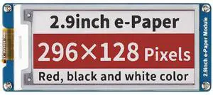 waveshare 2.9inch E-Paper E-Ink Display Module Compatible with Raspberry Pi 4B/3B+/3B/2B/B+/A+/Zero/Zero W/WH/Zero 2W Series Boards 296x128 Pixels Red/Black/White Three-Color SPI Interface