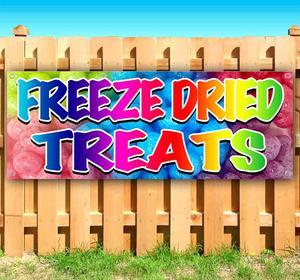 Freeze Dried Treats Banner 13 oz | Non-Fabric | Heavy-Duty Vinyl Single-Sided With Metal Grommets | Candy, Dessert, Sweets, Food