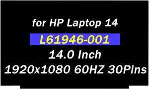 L61946-001 Replacement for HP 14-DQ 14-DQ1043CL 1V782UA 14-DQ2053CL 14-DQ4035CL 14-DQ2055WM 14-DQ1033CL DP/N: M02093-J93 L61945-001 FHD 1920x1080 60HZ 14.0" LCD Non-Touch Screen Laptop Display Panel