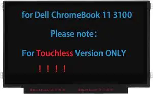 11.6" LCD Screen Replacement for Dell ChromeBook 11 3100 CB1C13 3120 3180 FGF20 0FGF20 P22T P26T P29T P29T001 LED LCD Display Panel Matte Non Touch HD(1366 * 768) 11.6" LCD Screen Replacement for Dell ChromeBook 11 3100 CB1C13 3120 3180 FGF20 0FGF20 P22T P26T P29T P29T001 LED LCD Display Panel Matte Non Touch HD(1366 * 768)