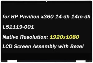 Replacement for HP Pavilion x360 14-dh 14m-dh 14m-dh0003dx 14m-dh1003dx Digitizer 14-DH0008CA 14-DH1008CA 14m-dh0001dx 14m-dh1001dx L51119-001 FHD 14.0" LCD Touch Screen Display Assembly Replacement for HP Pavilion x360 14-dh 14m-dh 14m-dh0003dx 14m-dh1003dx Digitizer 14-DH0008CA 14-DH1008CA 14m-dh0001dx 14m-dh1001dx L51119-001 FHD 14.0" LCD Touch Screen Display Assembly