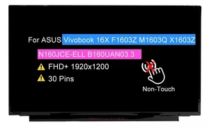 16.0 Screen Replacement N160JCE-ELL B160UAN03.3 for ASUS Vivobook 16X M1603Q M1603QA M1603I M1603IA X1603 X1603Z X1603ZA F1603Z F1603ZA M1603QA-DS52 FHD+ 1920x1200 30 Pins Non-Touch LCD Display Pan 16.0 Screen Replacement N160JCE-ELL B160UAN03.3 for ASUS Vivobook 16X M1603Q M1603QA M1603I M1603IA X1603 X1603Z X1603ZA F1603Z F1603ZA M1603QA-DS52 FHD+ 1920x1200 30 Pins Non-Touch LCD Display Pan