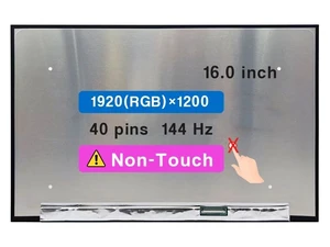 16.0" Screen Replacement for MSI P/N S1J-AB0A005-I75 N160JME-GTK NE160WUM-NX3 V8.0 B160UAN05.A FHD 19201200 144Hz 40 Pin LCD Non-Touch Display Panel 16.0" Screen Replacement for MSI P/N S1J-AB0A005-I75 N160JME-GTK NE160WUM-NX3 V8.0 B160UAN05.A FHD 19201200 144Hz 40 Pin LCD Non-Touch Display Panel