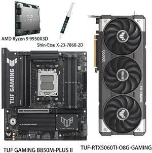 ASUS GPU& Motherboard &Thermal paste & CPU Combo, TUF-RTX5060TI-O8G-GAMING Graphics Card, TUF GAMING B850M-PLUS II Motherboard, AMD Ryzen 9 9950X3D CPU, for AI PC, gaming PC ASUS GPU& Motherboard &Thermal paste & CPU Combo, TUF-RTX5060TI-O8G-GAMING Graphics Card, TUF GAMING B850M-PLUS II Motherboard, AMD Ryzen 9 9950X3D CPU, for AI PC, gaming PC