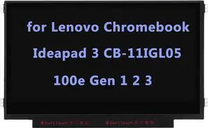 11.6" Screen Replacement for Lenovo Chromebook Ideapad 3 CB-11IGL05 N22 N23 100S 100e Gen 1 2 3 82BA 5D10X54254 LCD LED Display Panel HD 30 Pin (Side Brackets Non Touch)