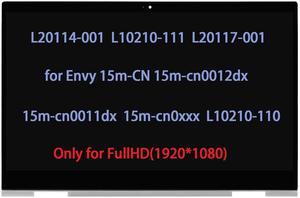 L20114-001 Screen Replacement for HP Envy x360 15m-CN 15m-cn0012dx 15m-cn0011dx 15m-cn0xxx 15T-CN100 15T-CN000 LCD Touch Screen Digitizer Bezel Assembly FullHD L10210-111 L20117-001 L10210-110