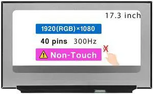 17.3" Screen Replacement B173HAN05.1 B173HAN05.4 NE173FHM-NZ6 for MSI GE75 10SGS GS75 Stealth LCD Display Panel 40 pin 300Hz (FHD 1920 * 1080 Non-Touch)