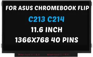 Replacement for ASUS Chromebook Flip C214 C214M C214MA LCD Screen for Chromebook FLIP C213 C213N C213NA C213S 1366x768 11.6 inch 40 Pins 60Hz LED Display Digitizer Panel (for Touch Screen Only)