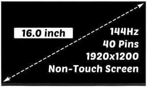 Replacement for Lenovo Legion Slim 5 16APH8 16IRH8 Type 82Y9 82YA 83D6 for LOQ 16APH8 16IRH8 Type 82XU 82XW 1920x1200 16.0 inch 40 Pins 144Hz LED LCD Screen Display Panel (for Non-Touch Screen Only)